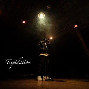 Trepidation (Explicit)