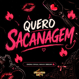 Quero Sacanagem (Explicit)