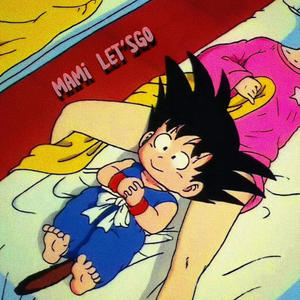 Mami let'sGo (Explicit)