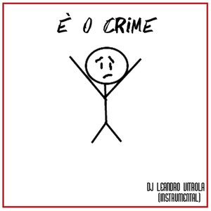 È o Crime