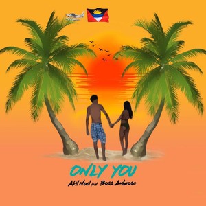 Only You(feat. Boss Ambrose)