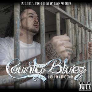 County Bluez (Explicit)