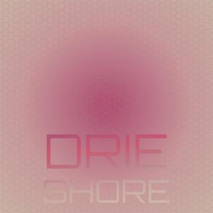 Drie Shore