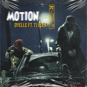 MoTion (feat. TJ Flex) [Explicit]