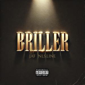 BRILLER (feat. NLS.Line) [Explicit]