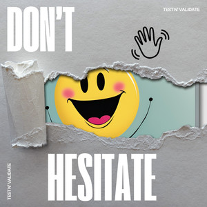 Don't Hesitate