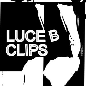 Luce B Clips