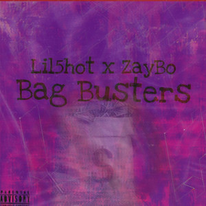 Bag Bustas (Explicit)