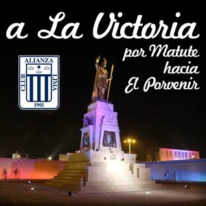 A La Victoria por Matute hacia El Porvenir