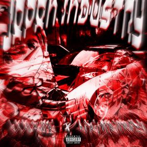 JAPAN INDUSTRY! (feat. SnowYkilla, DreaMemory & ヤクザ YAKUDZU)