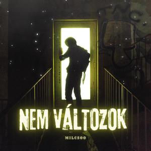 Nem Változok (Explicit)