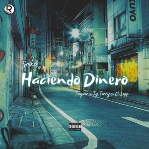 Snike (Haciendo Dinero) (feat. El less, Tg terry & Tyver)