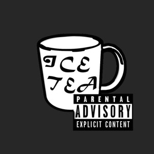 Ice Tea (Explicit)