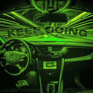 Keep Going (feat. 7tean) (Explicit)