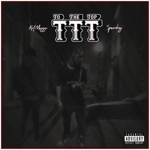 TTT(feat. Spaceboy) (Explicit)