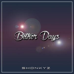Better days