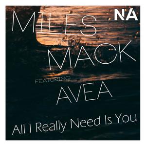 All I Really Need Is You(feat. AVEA)