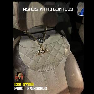 Ashes In The Bentley (feat. FishscaleOTB) (Explicit)