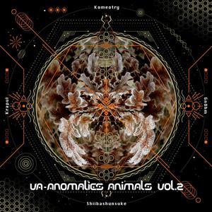 Anomalies Animals Vol.2