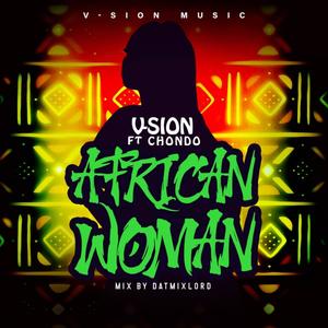 African Woman (feat. Chondo) [Explicit]