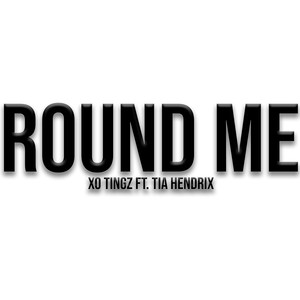 Round Me (Explicit)