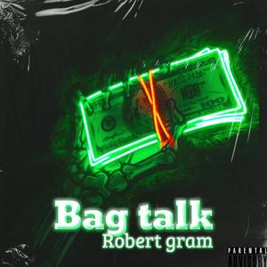 Bag talk (Explicit)