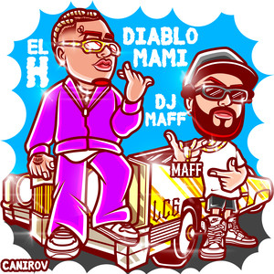 DIABLO MAMI (Explicit)