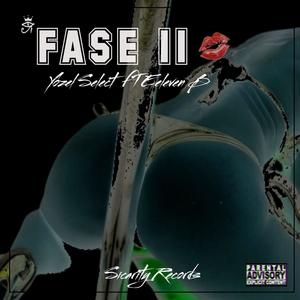FASE II _Yozel_ (feat. Eleven B) (Explicit)