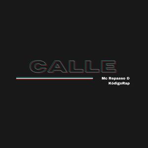 Calle (Explicit)