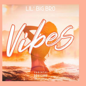 Vibes (Explicit)