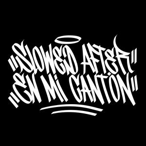 Slowed After En Mi Canton (feat. ElReghosg) (Explicit)