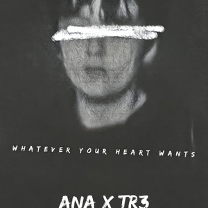 Whatever Your Heart Wants (Explicit)