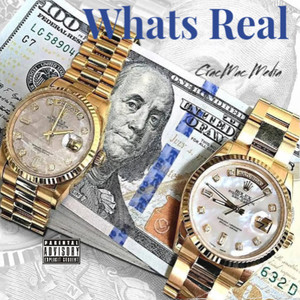 Whats Real (Explicit)