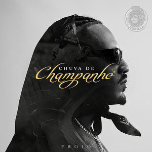 Chuva de Champanhe (Explicit)
