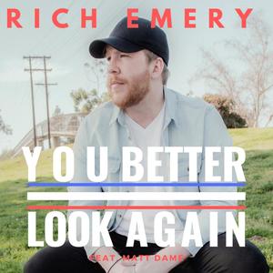 You Better Look Again (feat. Matt Dame)