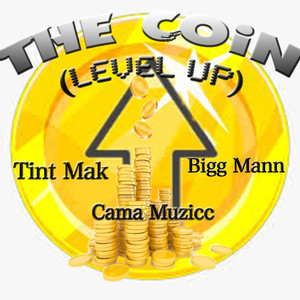 The Coin ( Level Up) (Explicit)