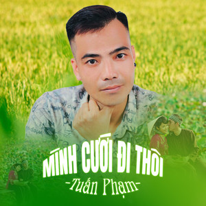 Mình Cưới Đi Thôi