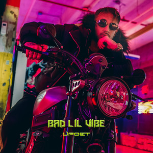 Bad Lil Vibe