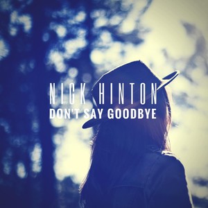 Don't Say Goodbye