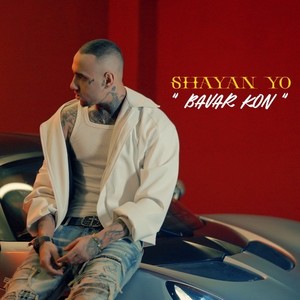 Bavar Kon (Explicit)