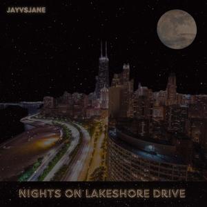 NIGHTS ON LAKESHORE DRIVE (Explicit)