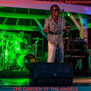 The Garden of the Angels (feat. Flex Barker & Flex Music)