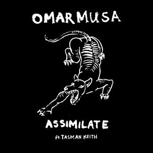Assimilate (feat. Tasman Keith)