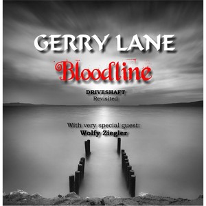 Bloodline (Driveshaft Revisited)