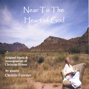 Near To The Heart Of God