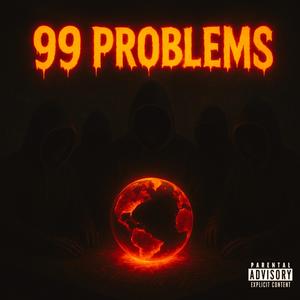 99 problems (feat. Wyolando, PapeWayy & DTAY) (Explicit)