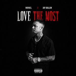 Love The Most (Explicit)