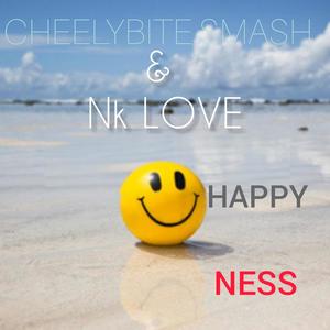 HAPPYNESS (feat. NK LOVE) (Explicit)