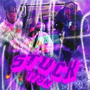 Stuck (Explicit)