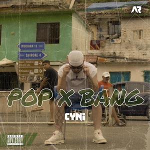 CYNi (POP & BANG)